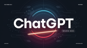 Review de ChatGPT 2026: Precio, Funciones, Pros y Contras